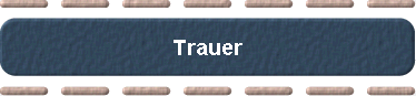  Trauer 